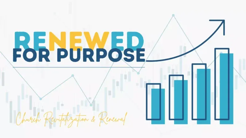 Renewed for Purpose Sermon - Joining the renewal movement.